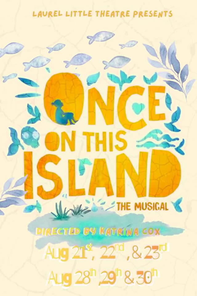 Once on This Island — Laurel Little Theatre